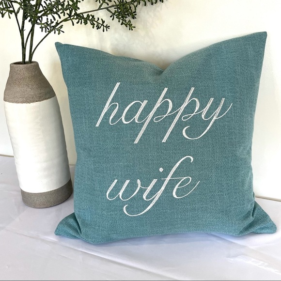 Rodeo Home Accents 325 Rodeo Home Happy Wife Teal Pillow Cover Poshmark